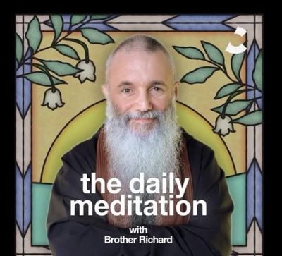 The Daily Meditation - a new podcast from Brother Richard 